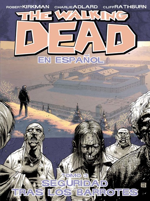Title details for The Walking Dead En Español (2013), Tomo 3 by Robert Kirkman - Available